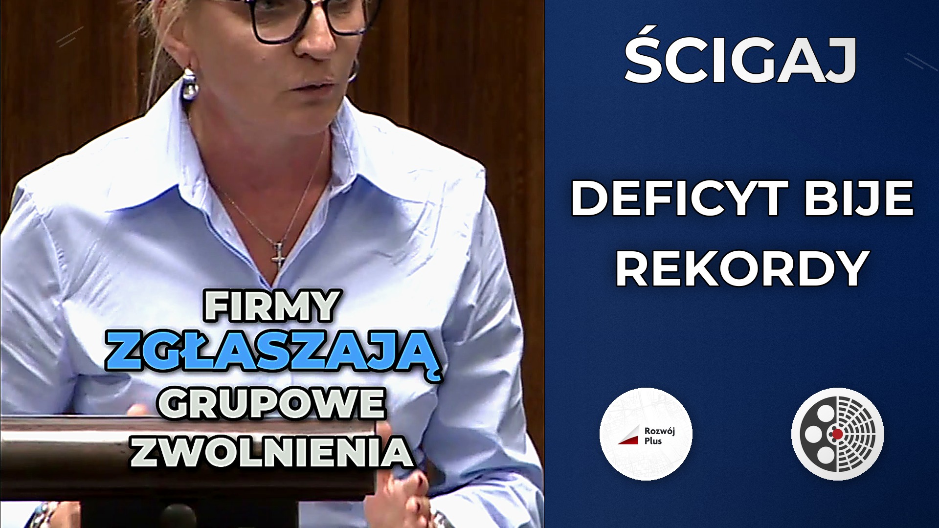 Agnieszka Ścigaj ostro o deficycie i bezrobociu młodych