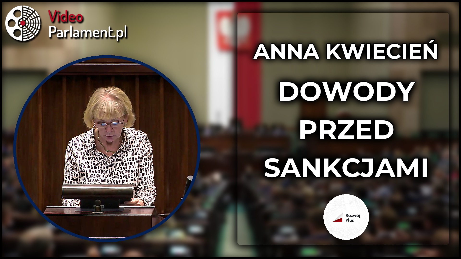 Anna Kwiecień pyta o dowody przed sankcjami
