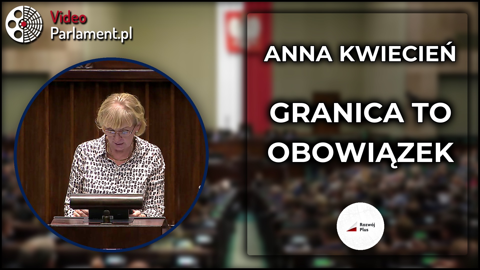Anna Kwiecień: Państwo musi chronić polską granicę