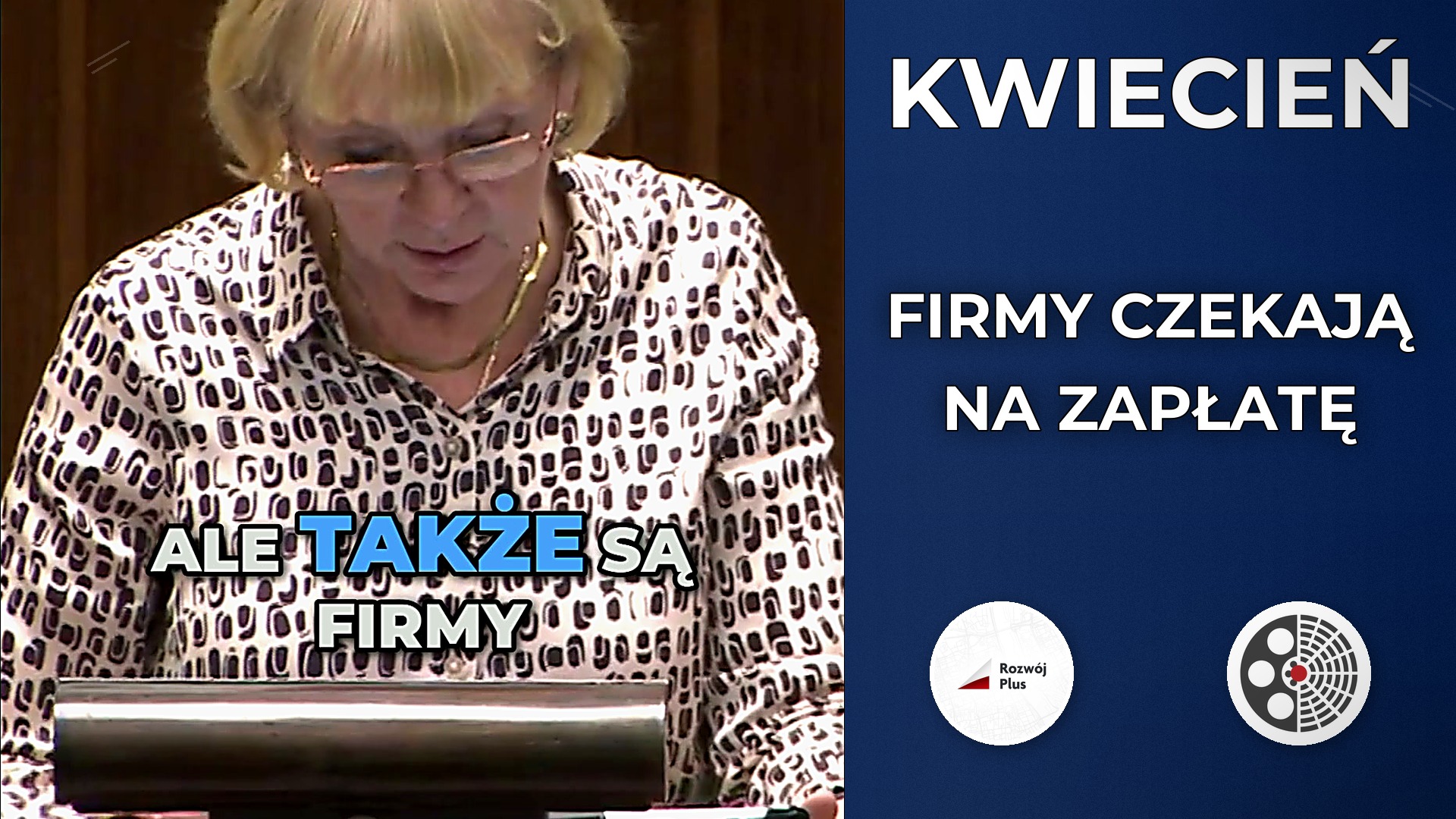 Anna Kwiecień pyta o pieniądze dla uczciwych firm
