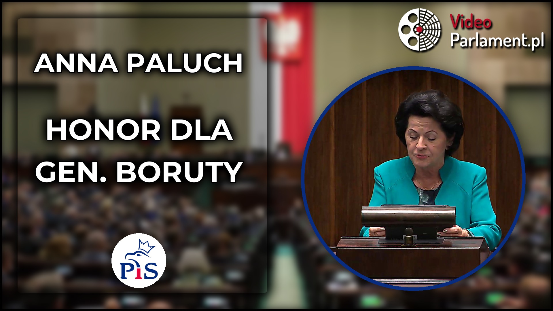 Anna Paluch o uhonorowaniu gen. Boruty‑Spiechowicza
