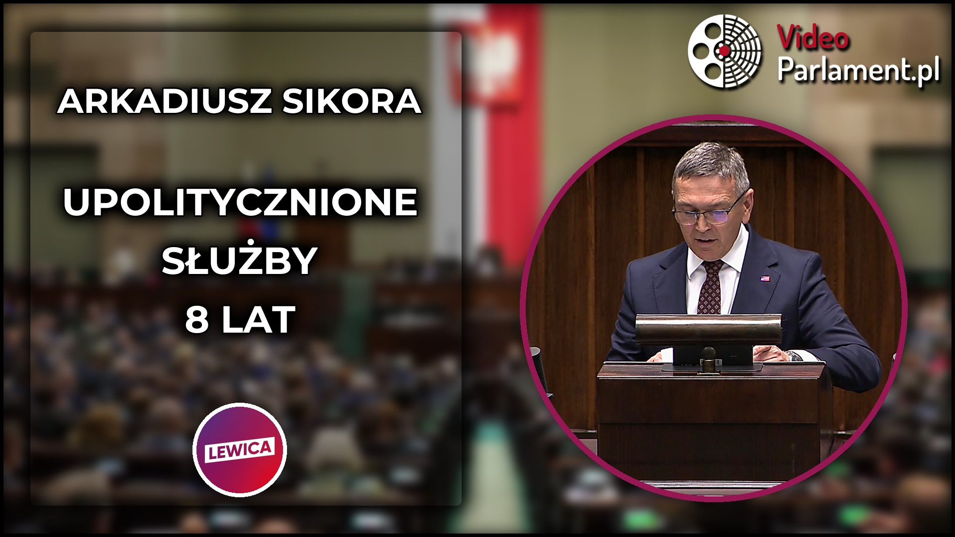 Arkadiusz Sikora: PiS upolityczniło służby przez 8 lat