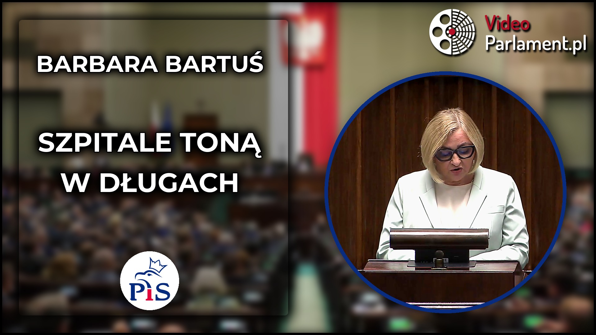 Barbara Bartuś: Rząd Tuska zadłuża Polskę i szpitale