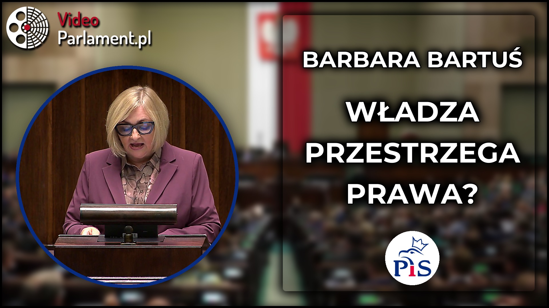 Barbara Bartuś: Czy władza przestrzega prawa?
