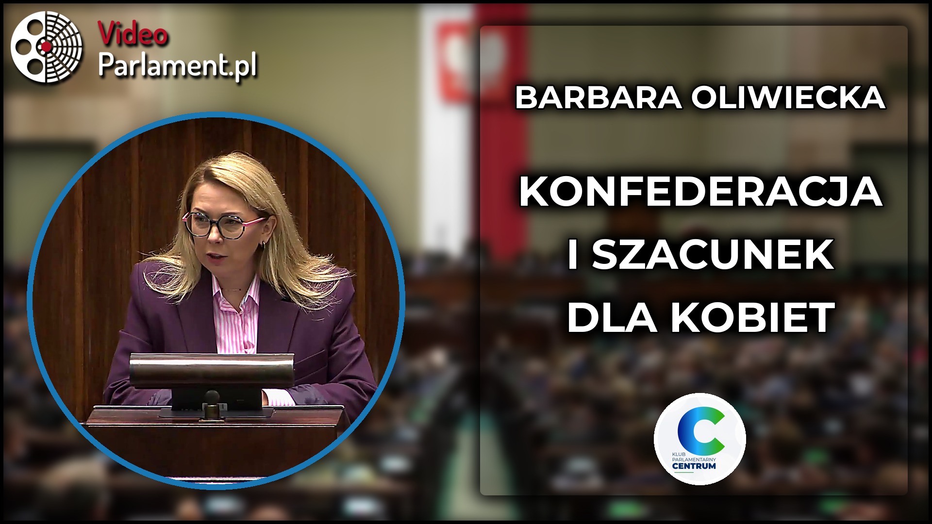 Barbara Oliwiecka ostro o Konfederacji i szacunku dla kobiet