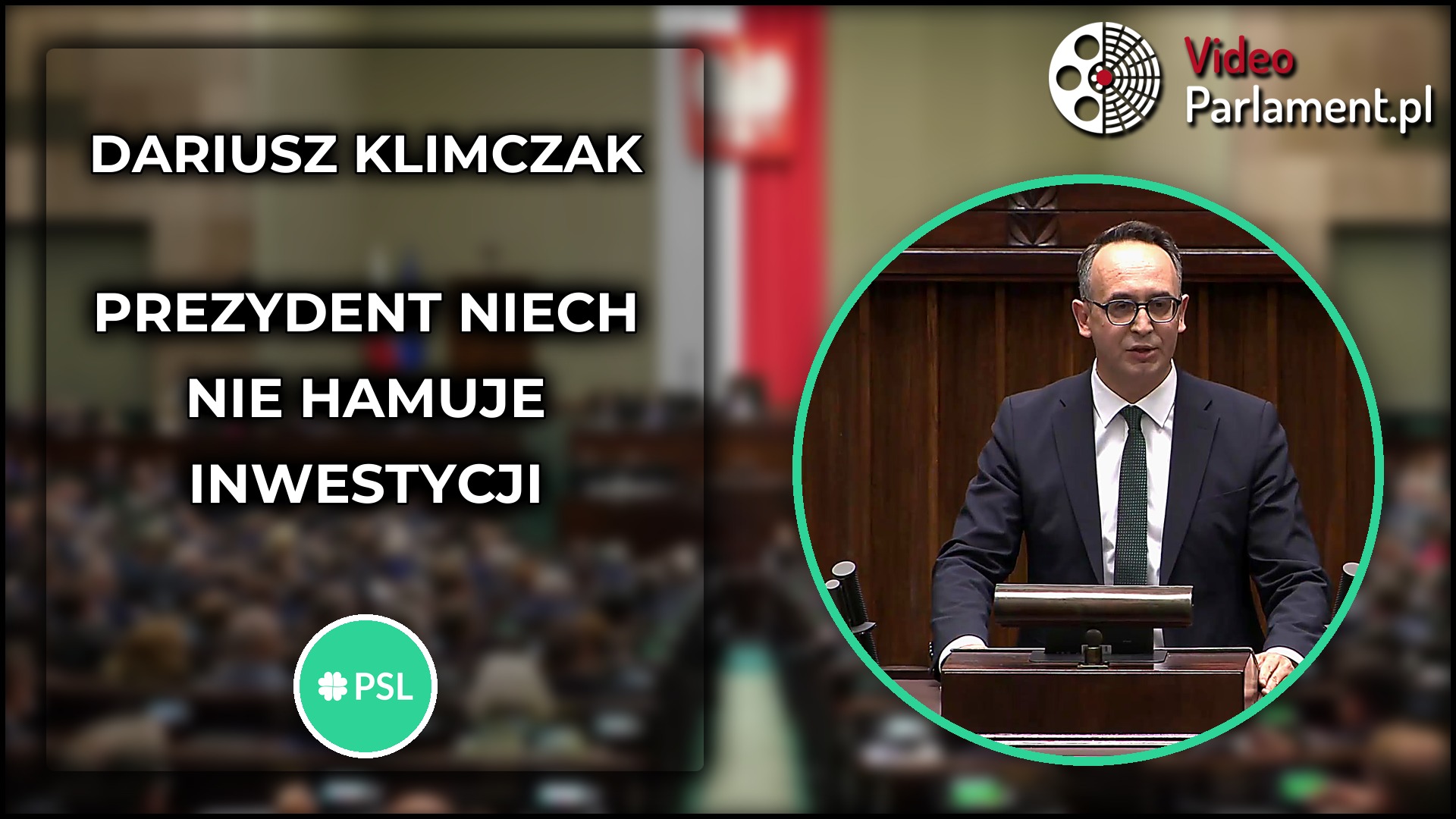 Dariusz Klimczak apeluje do prezydenta: niech nie hamuje inwestycji