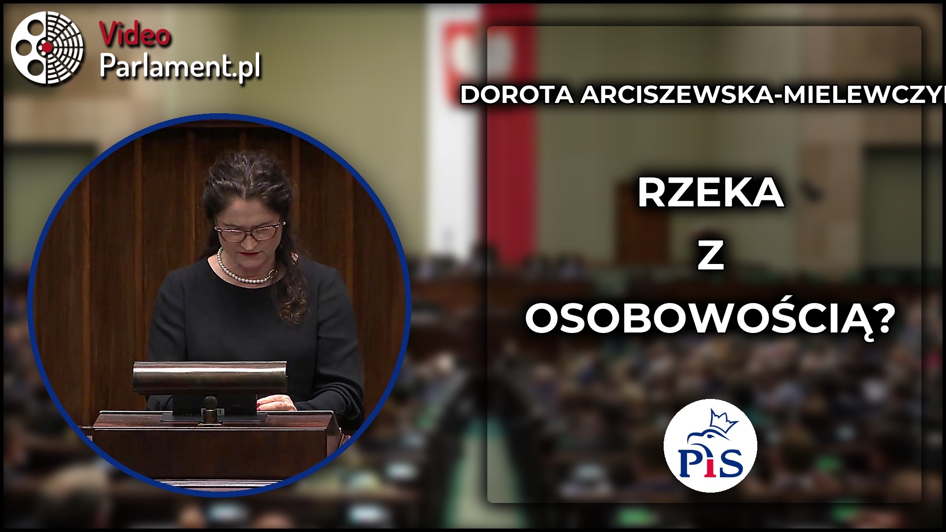 Dorota Arciszewska-Mielewczyk - Rzeka z osobowością? Zagrożenie państwa