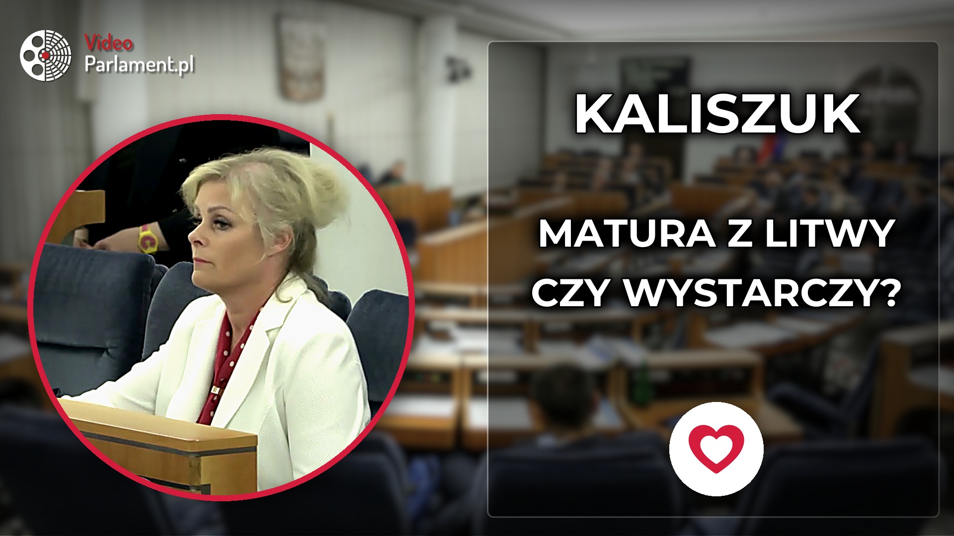 Ewa Kaliszuk pyta ministra o certyfikację maturzystów z Litwy