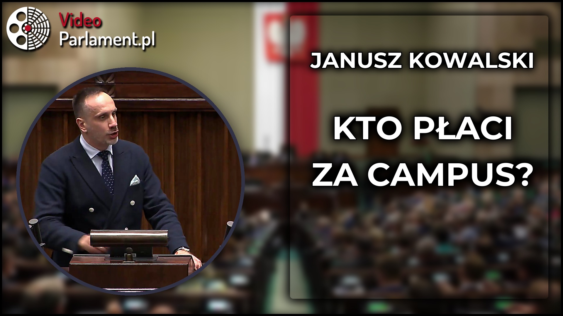 Janusz Kowalski pyta o finansowanie Campus Polska