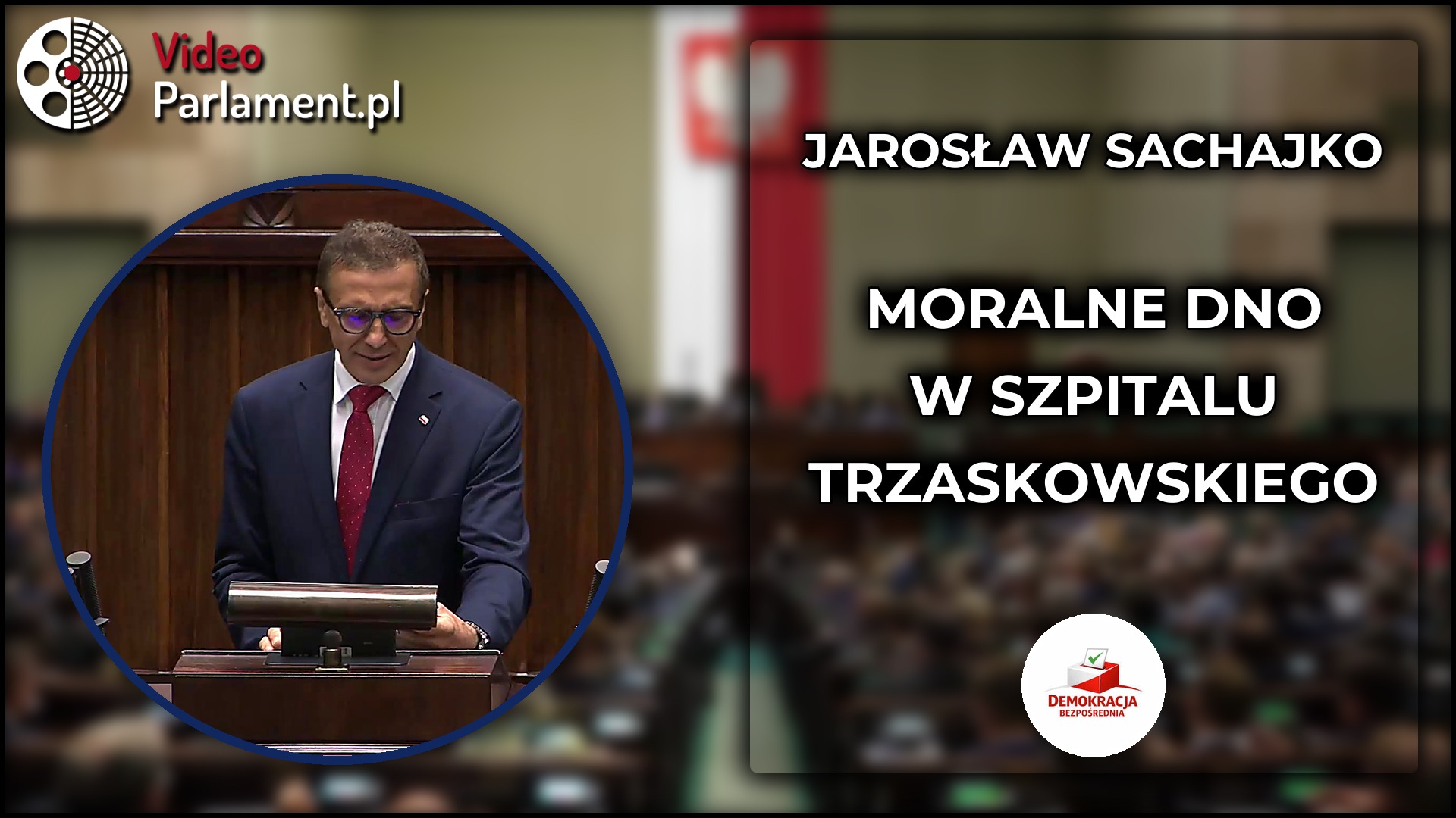 Jarosław Sachajko: moralne dno w szpitalu