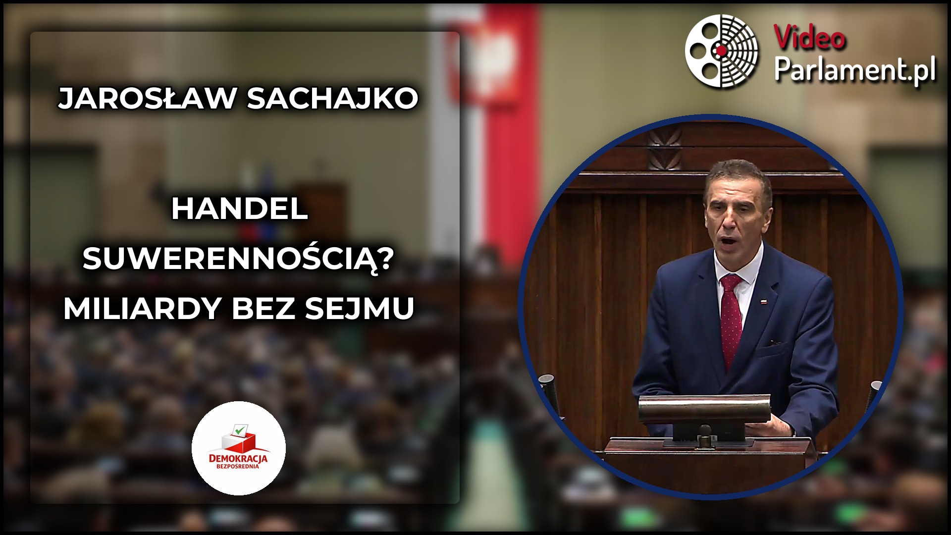 Jarosław Sachajko: Rząd handluje naszą suwerennością