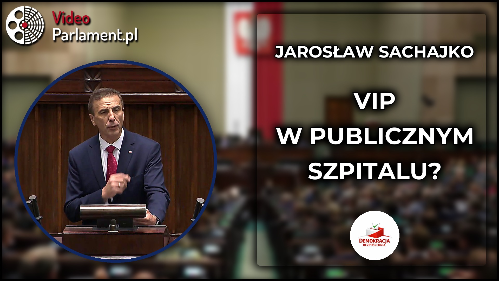Jarosław Sachajko: VIP-y w publicznym szpitalu?