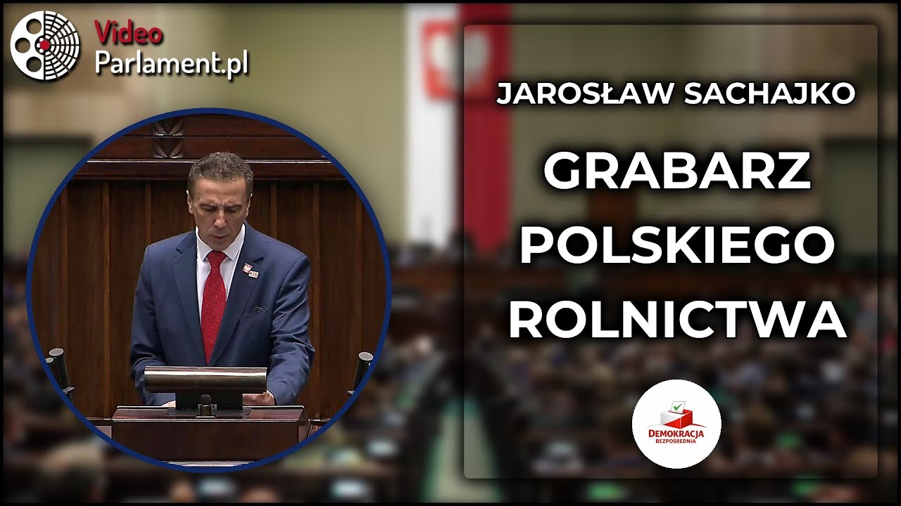 Jarosław Sachajko: 10 dni dla rządu - grabarz rolnictwa?
