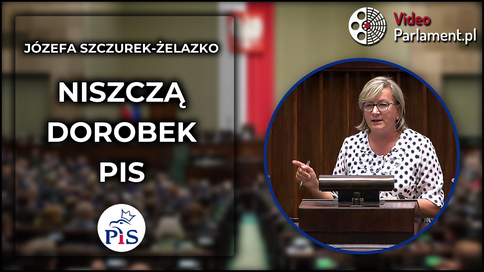 Józefa Szczurek-Żelazko: Projekt niszczy dorobek PiS