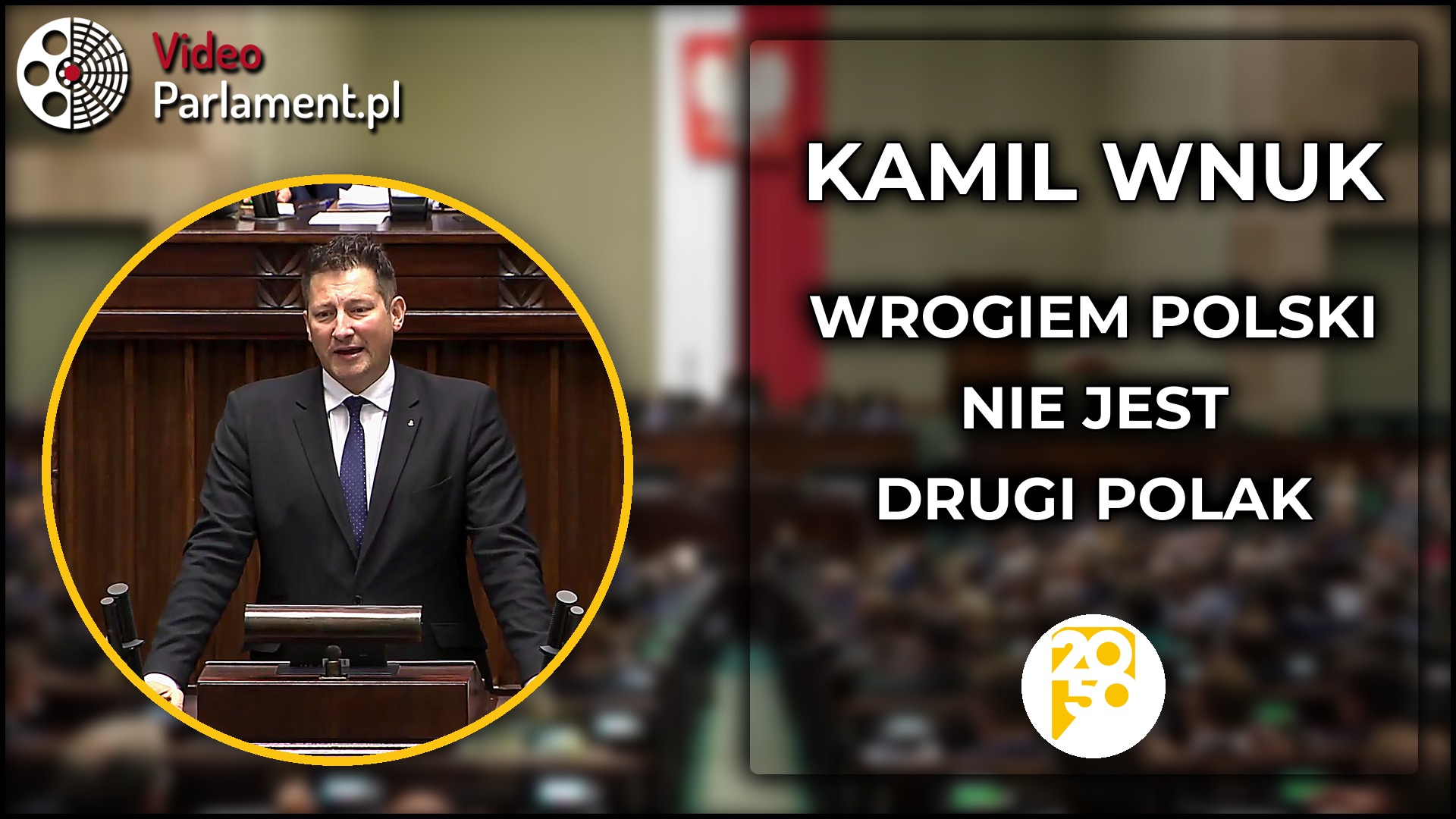 Kamil Wnuk: Wrogiem Polski nie jest drugi Polak