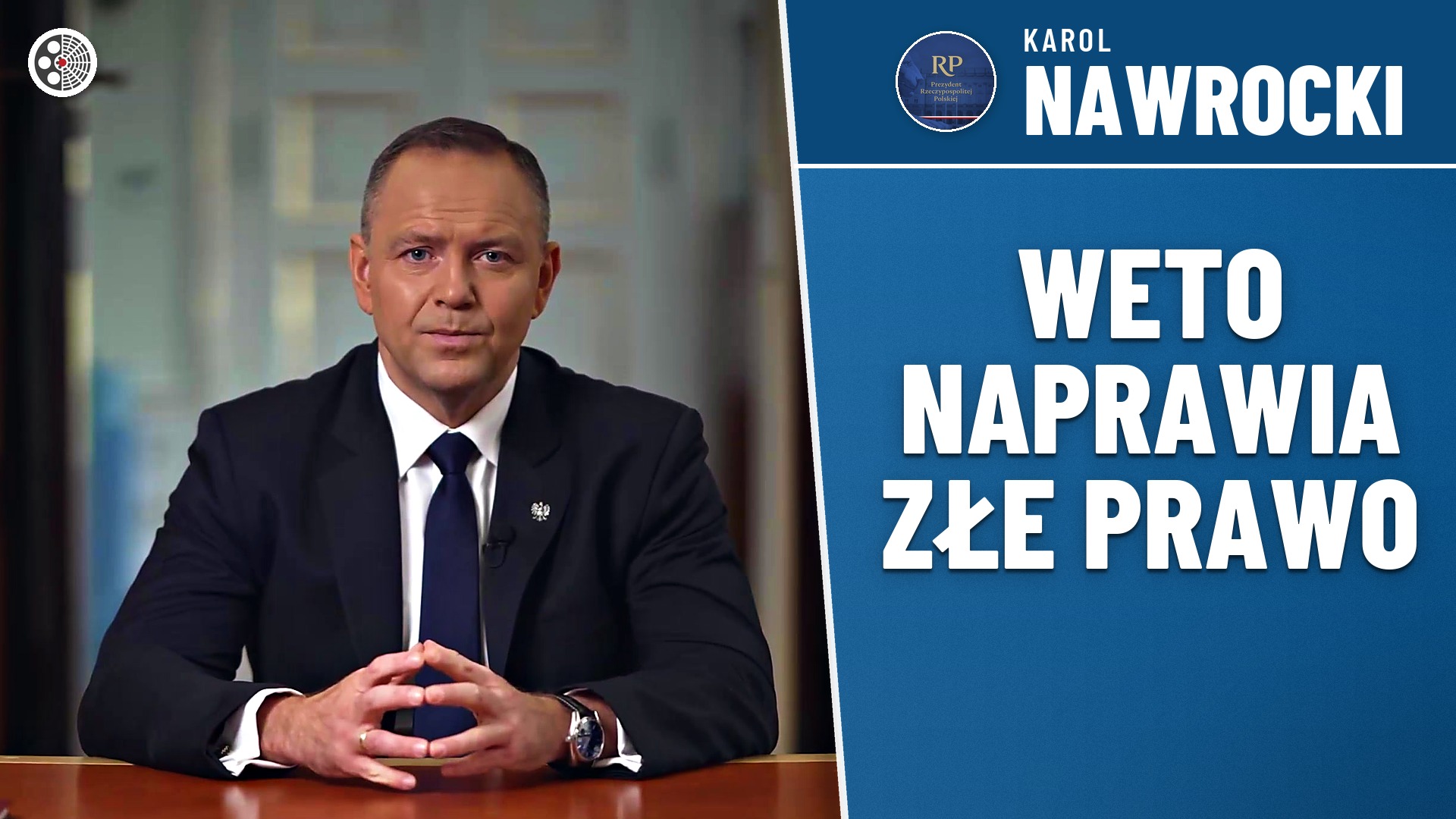 Karol Nawrocki: „Weto to naprawa złego prawa”
