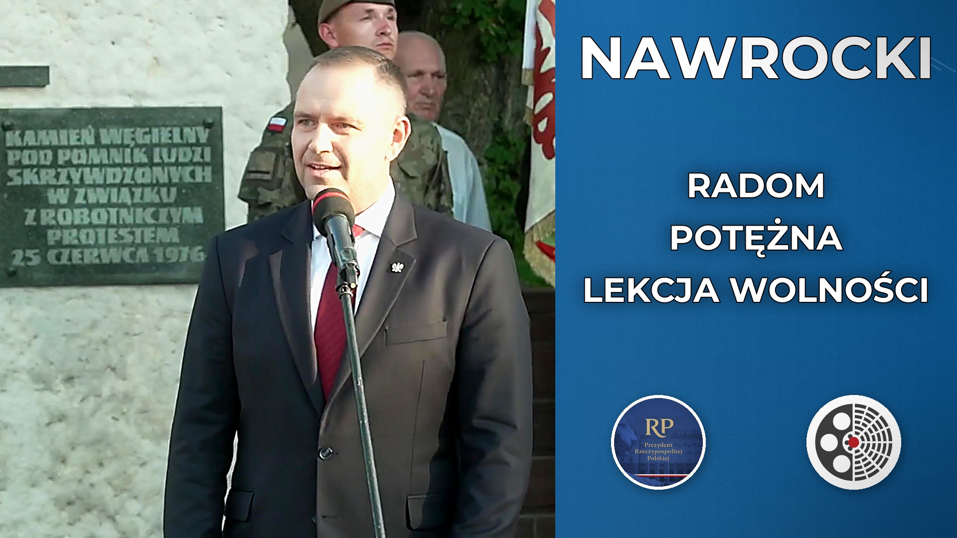 Karol Nawrocki: Obchody 50. rocznicy Radomskiego Czerwca 1976