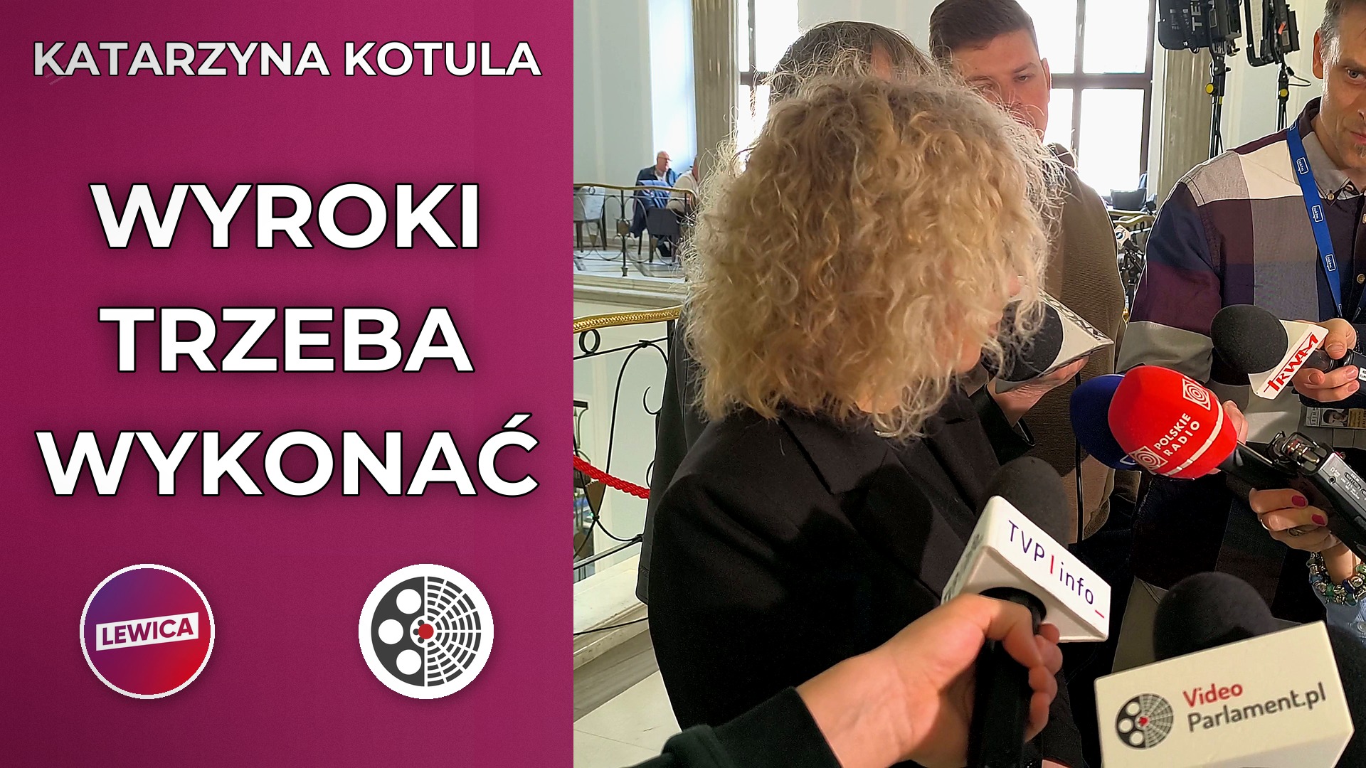 Katarzyna Kotula: Lewica przyspiesza wykonanie wyroków