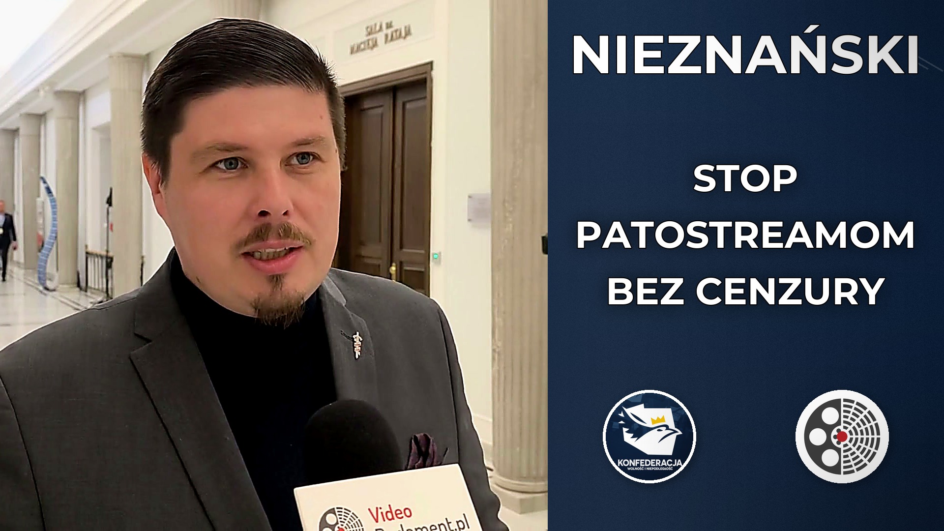 Konfederacja: Nieznański o patostreamach i cenzurze