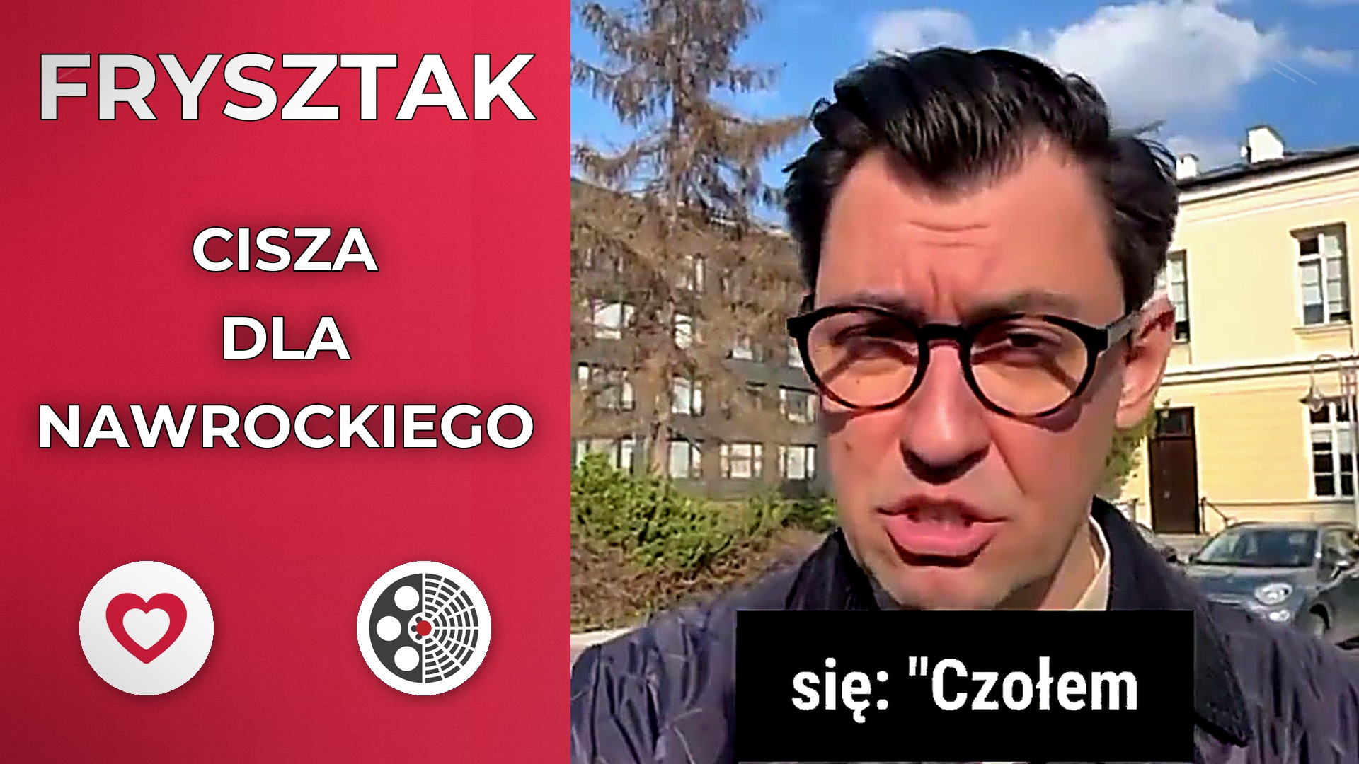 Konrad Frysztak - Nawrocki zasługuje na ciszę