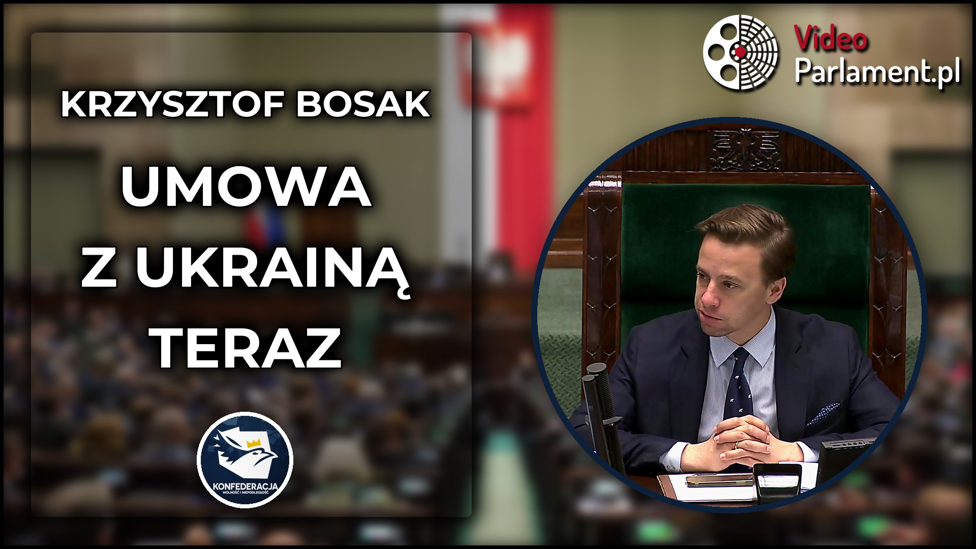 Krzysztof Bosak: Polska musi wynegocjować umowę z Ukrainą