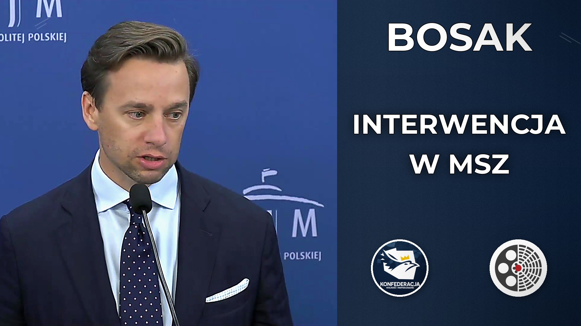 Krzysztof Bosak: Ukraina powinna wykreślić doktora Siekierkę