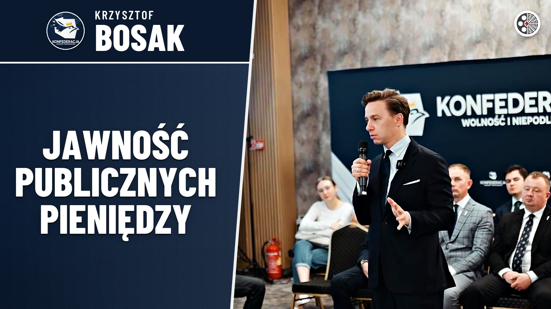Krzysztof Bosak: jawność pieniędzy i organizacja zmieniają państwo