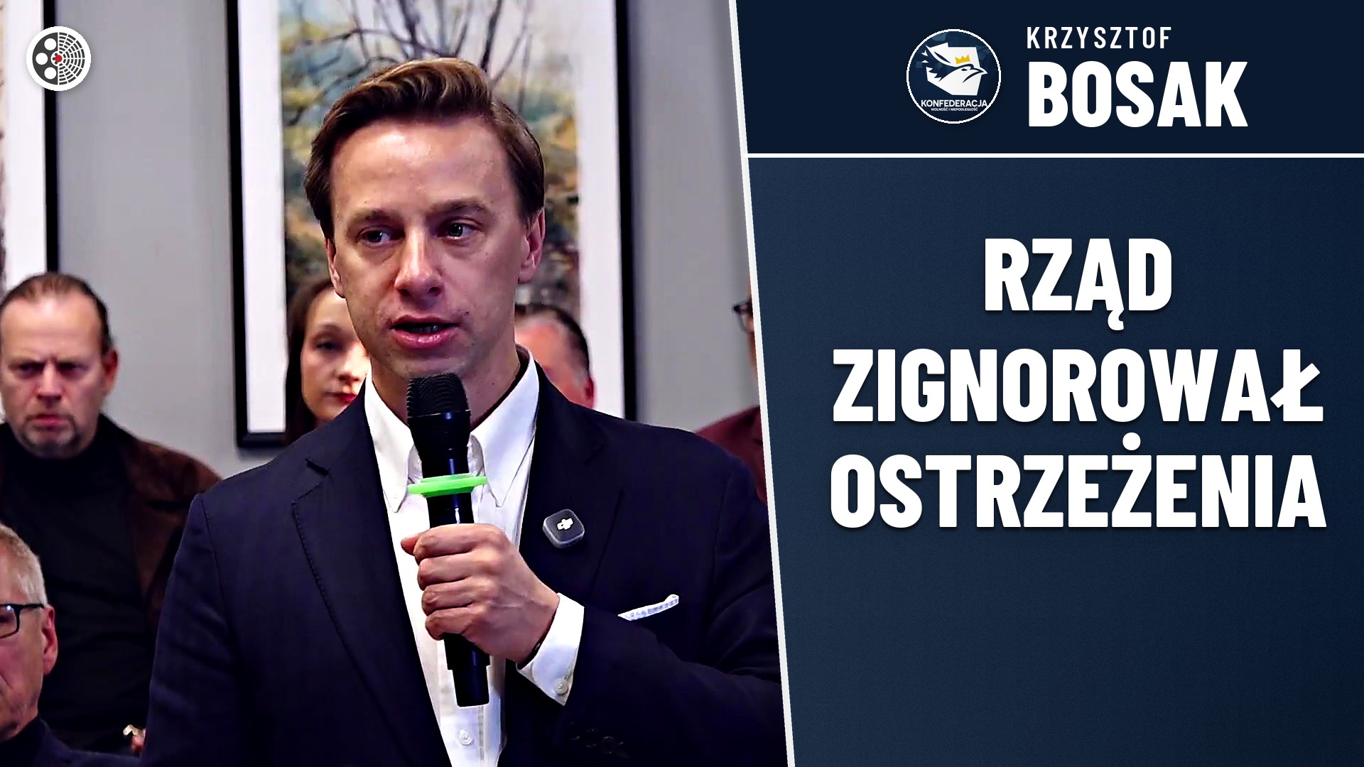 Krzysztof Bosak o bezpieczeństwie i zaniedbaniach rządu