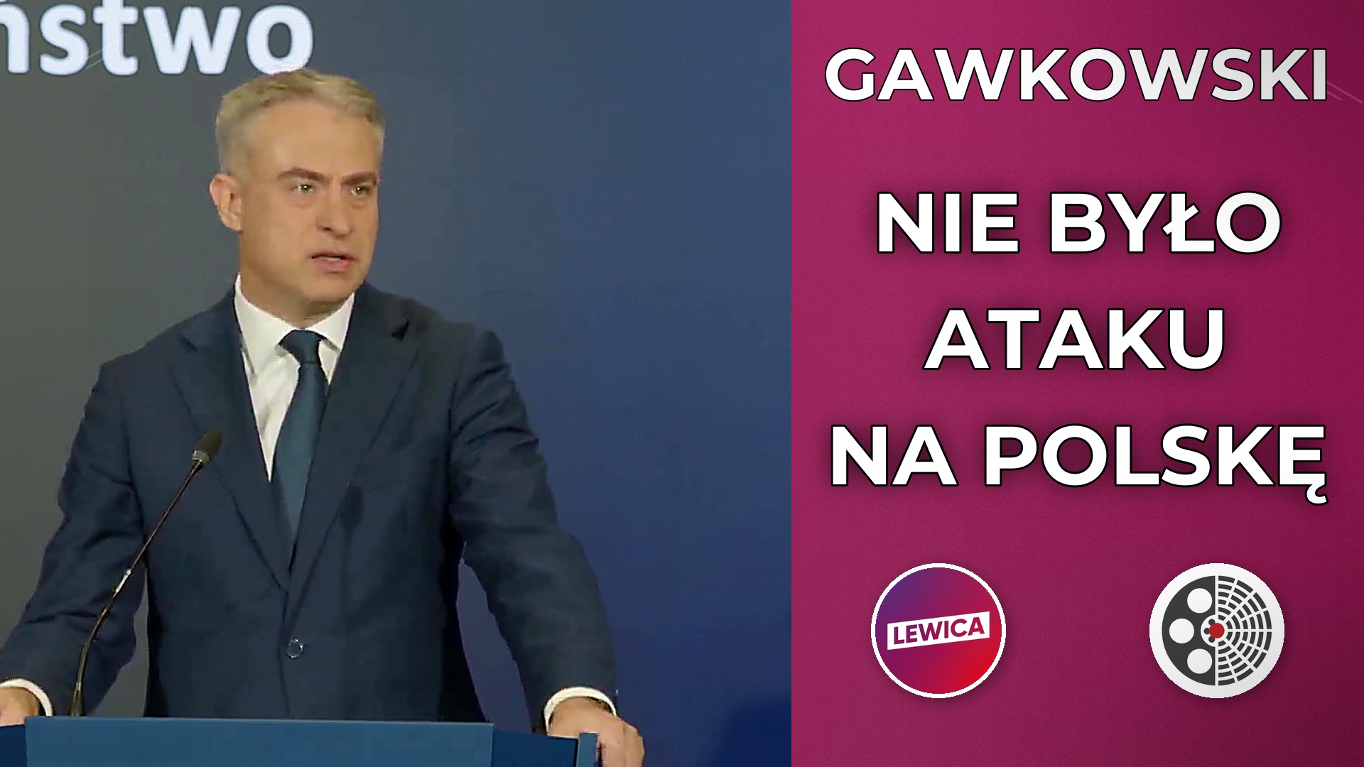 Krzysztof Gawkowski: Nie było ataku na Polskę