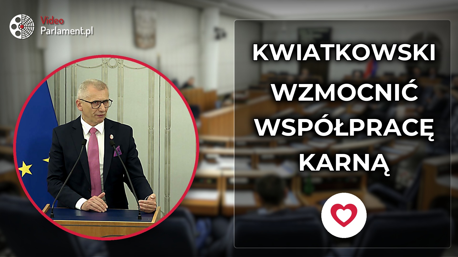 Krzysztof Kwiatkowski - Ustawa wzmocni współpracę karną