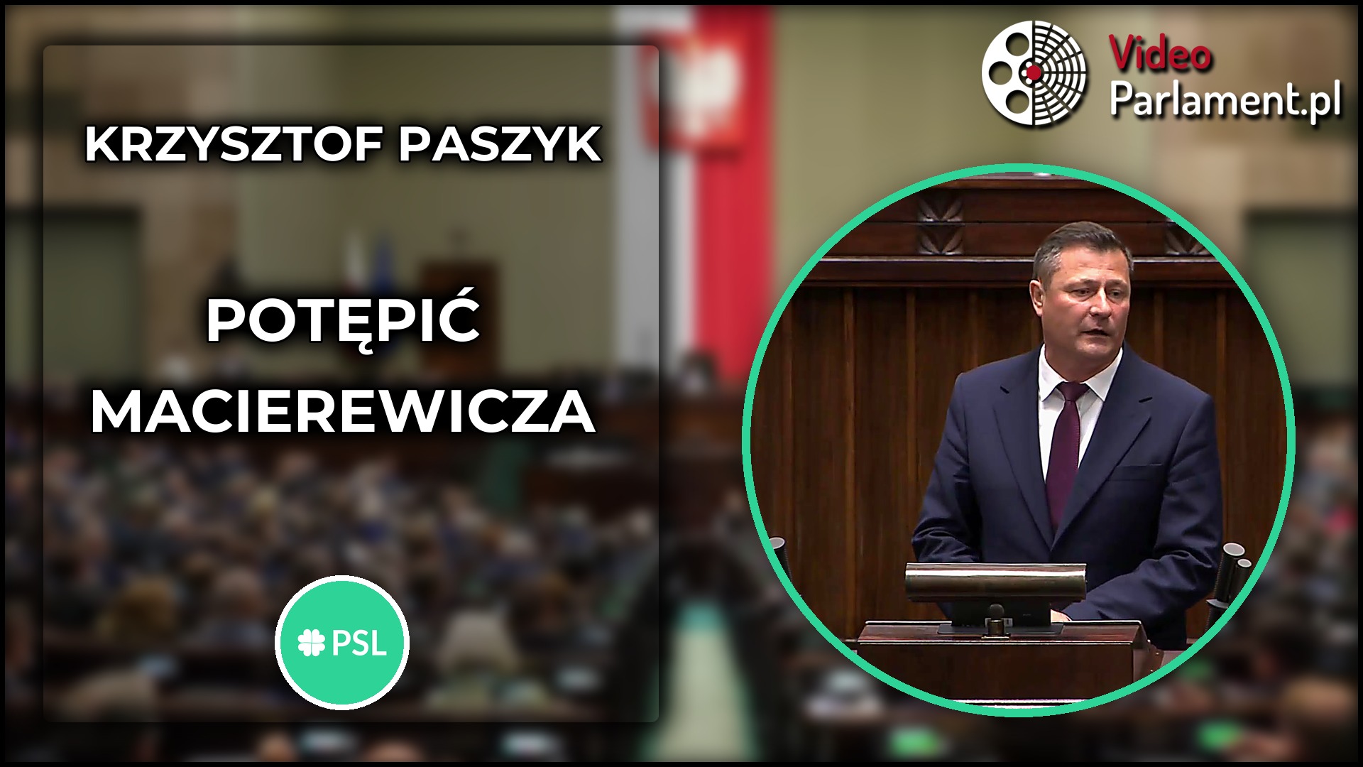 Krzysztof Paszyk żąda potępienia Antoniego Macierewicza