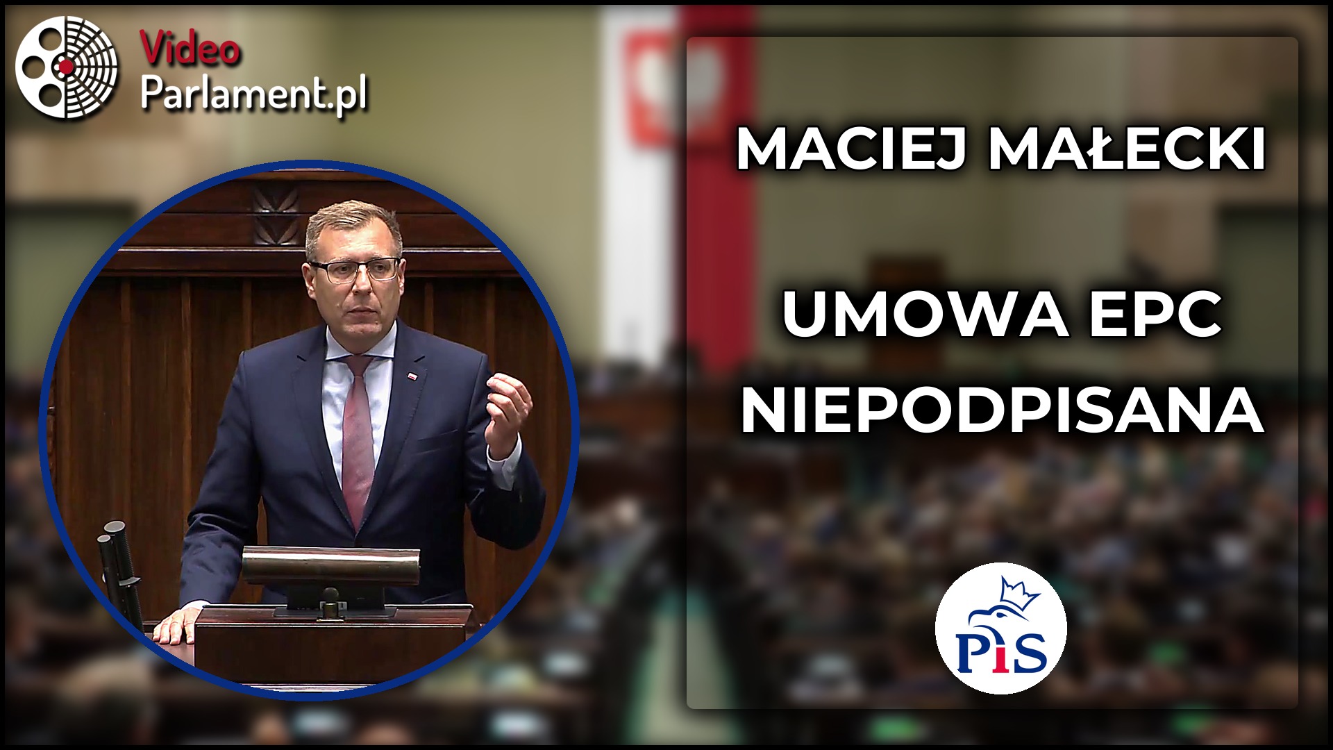 Maciej Małecki pyta o opóźnienie umowy EPC