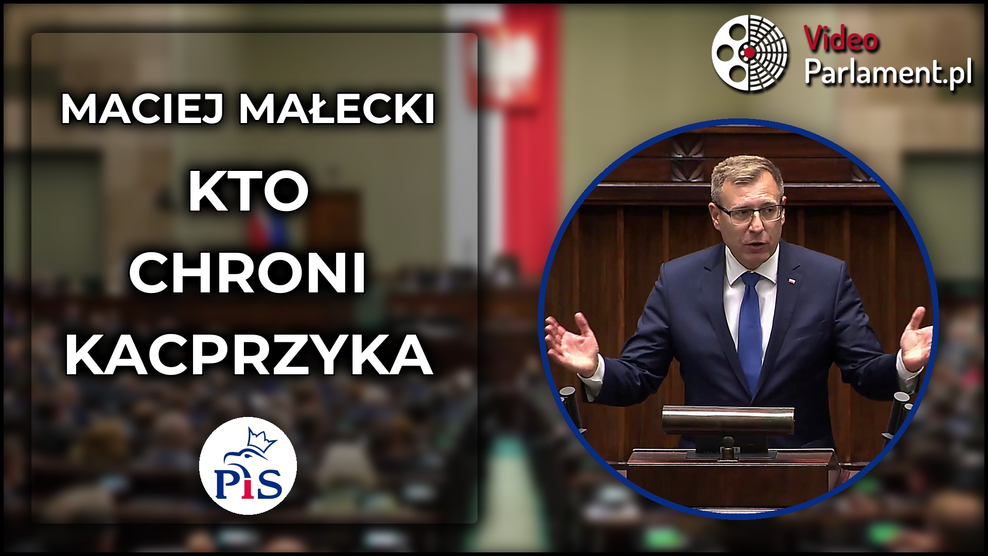 Maciej Małecki: Kto chroni Dawida Kacprzyka?