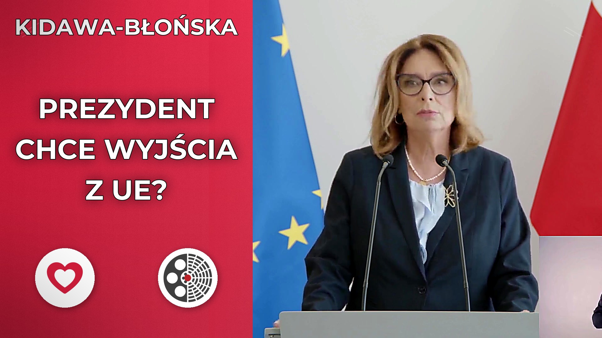 Małgorzata Kidawa-Błońska: Czy prezydent chce wyjścia z UE?