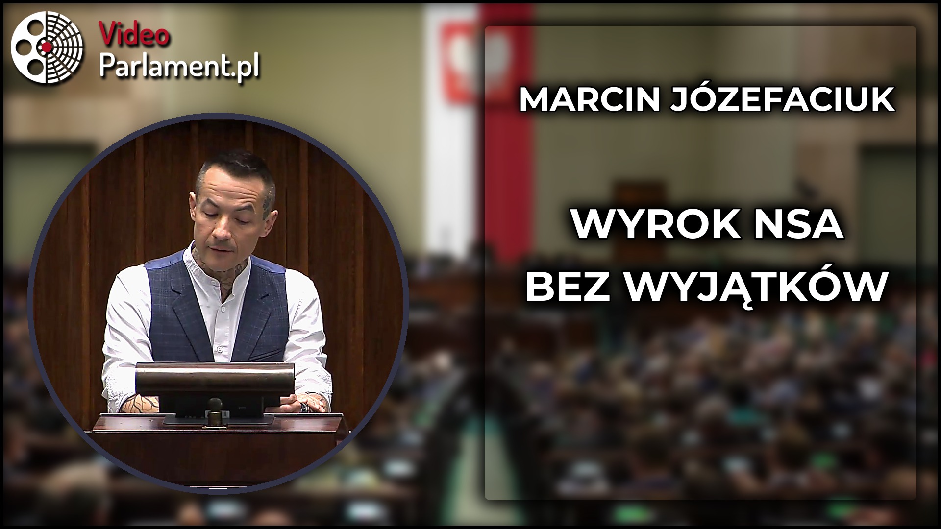 Marcin Józefaciuk: Żąda realizacji wyroku NSA o transkrypcji