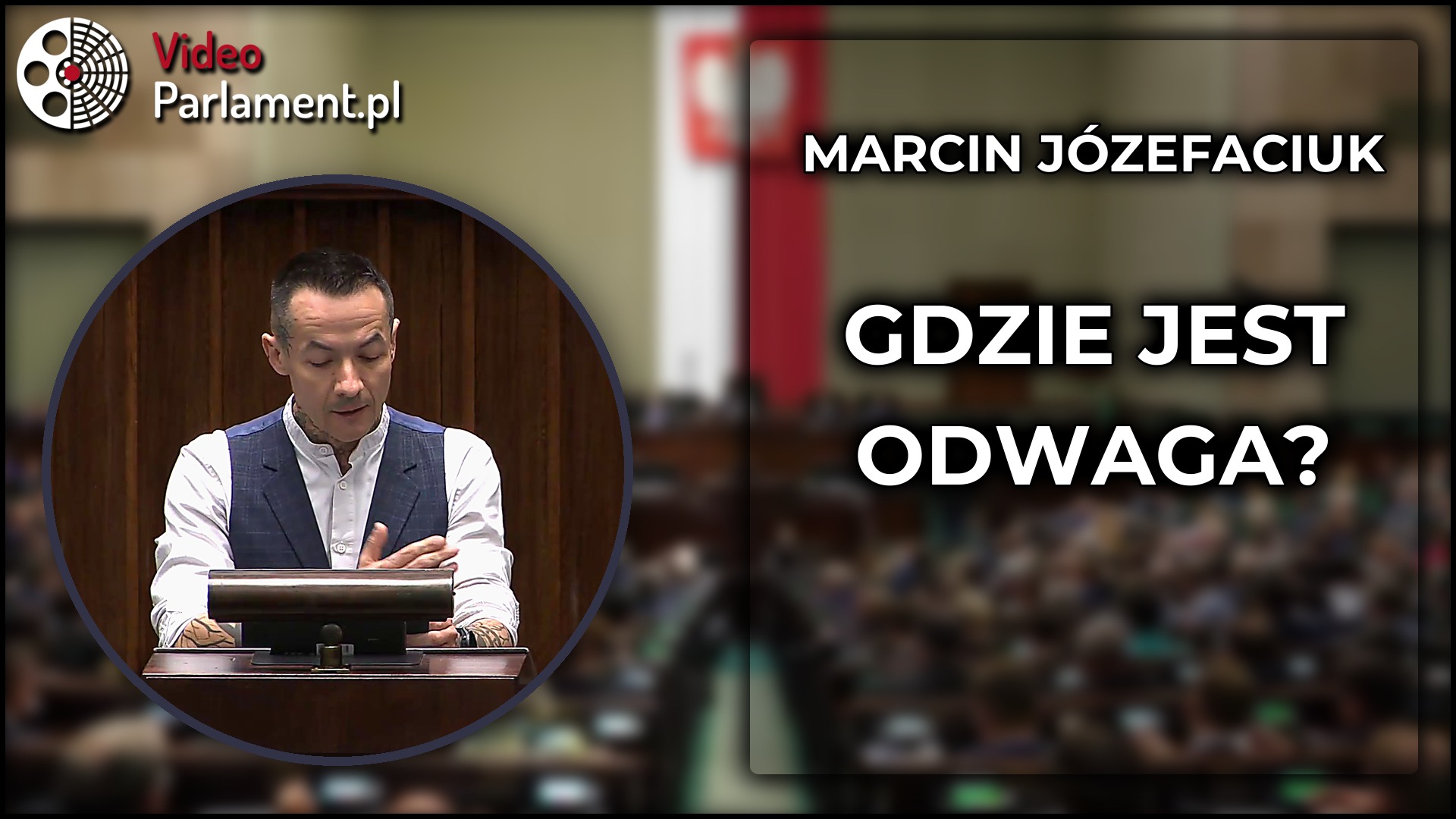 Marcin Józefaciuk - Gdzie jest wasza odwaga?