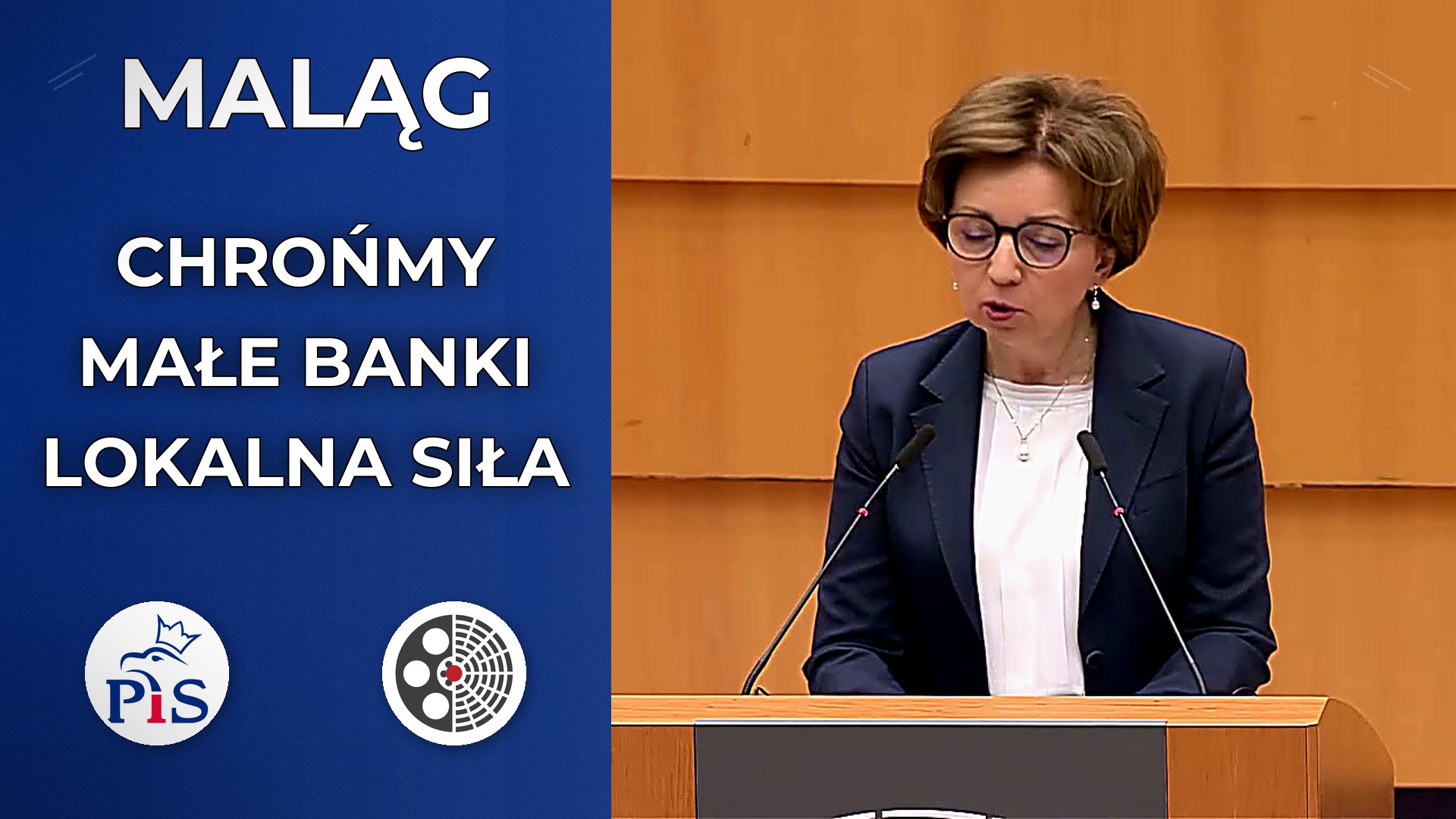 Marlena Maląg - Małe banki fundamentem silnej Europy