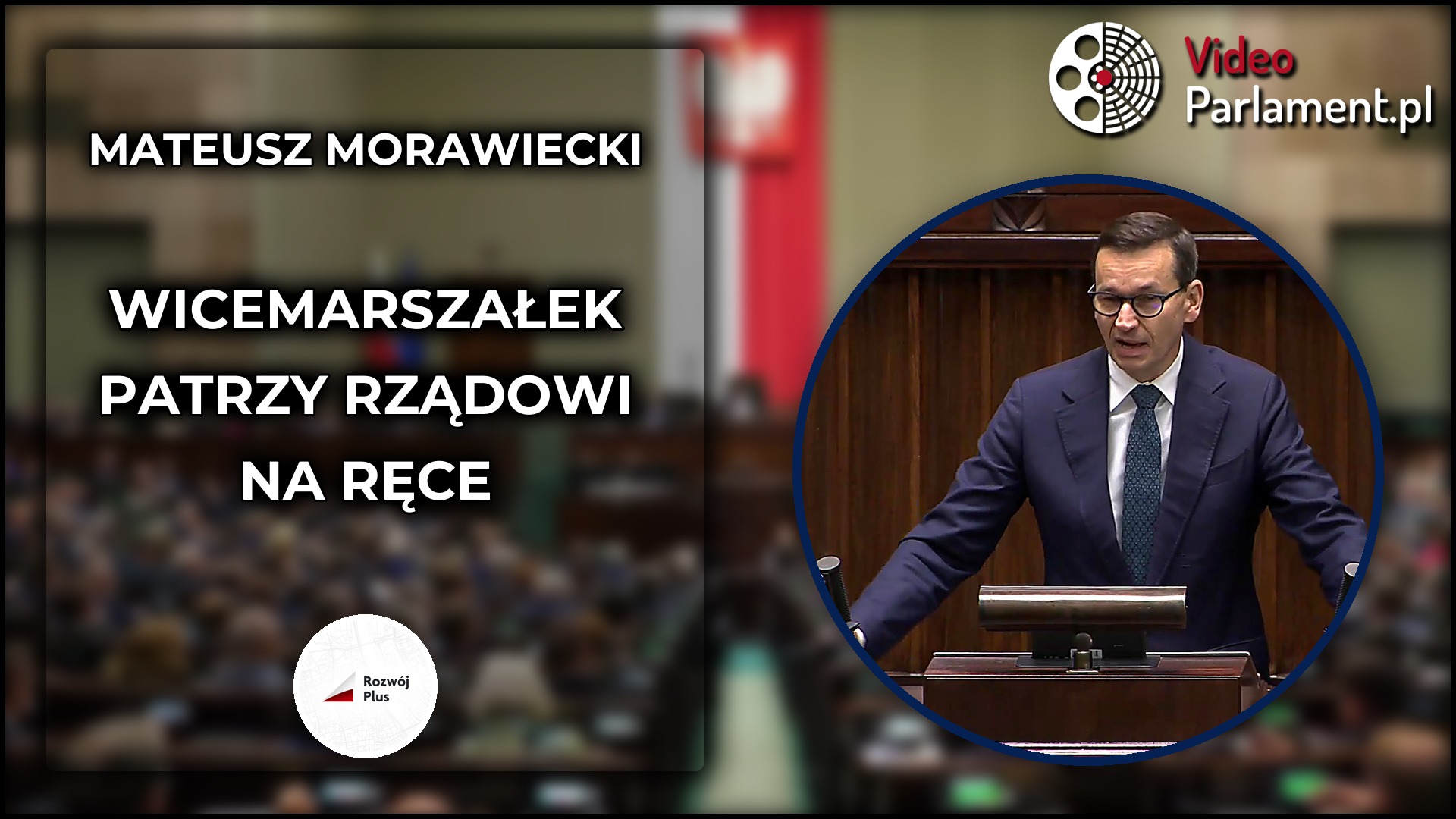Mateusz Morawiecki o dodatkowym wicemarszałku i kontroli rządu