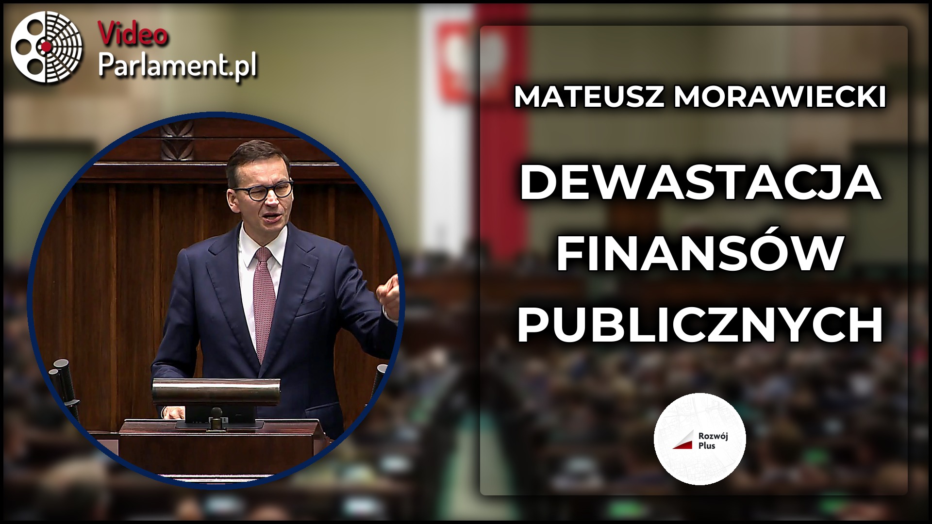 Mateusz Morawiecki: Platforma dewastuje finanse publiczne
