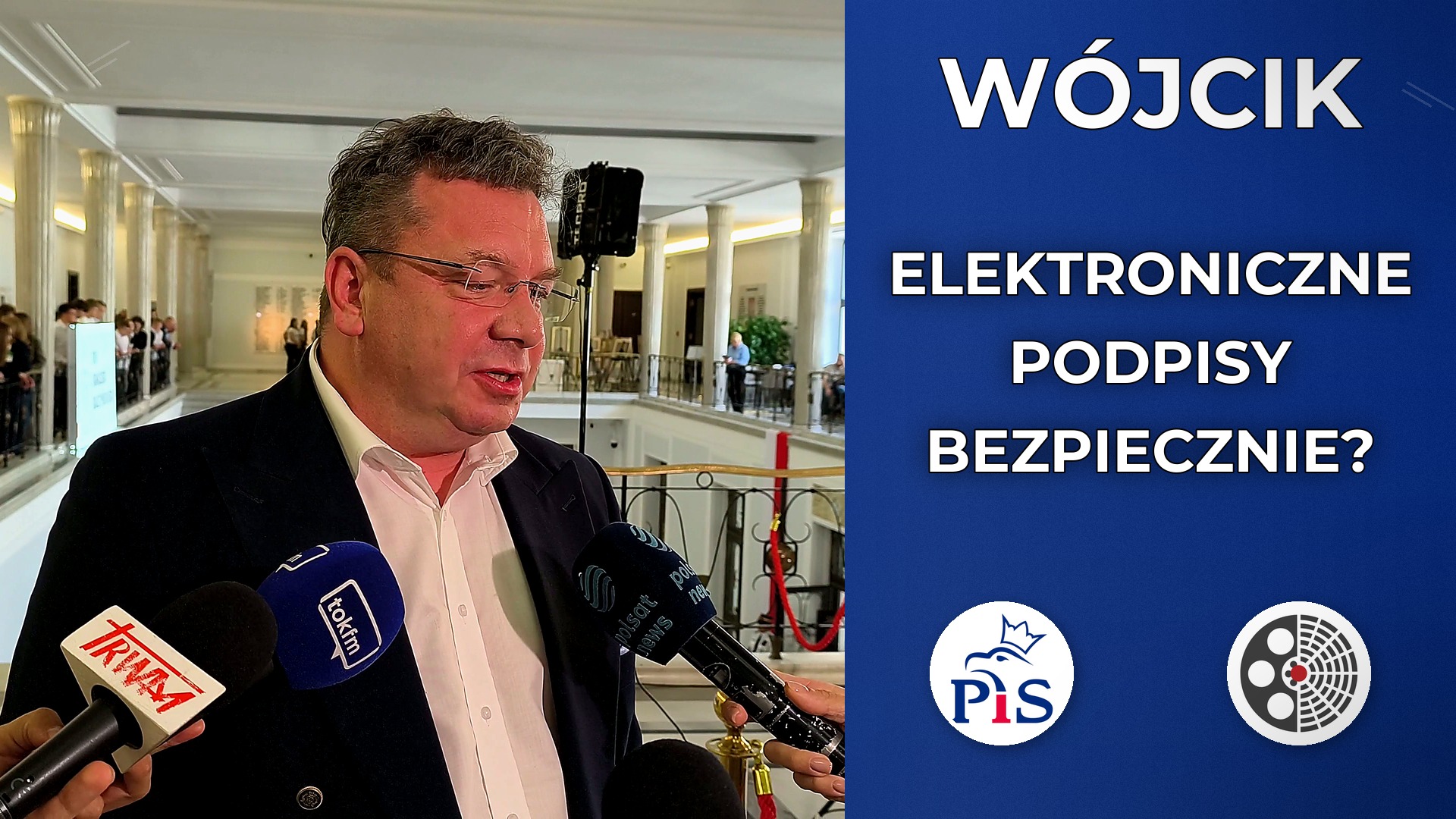 Michał Wójcik o e‑podpisach przy inicjatywach obywatelskich