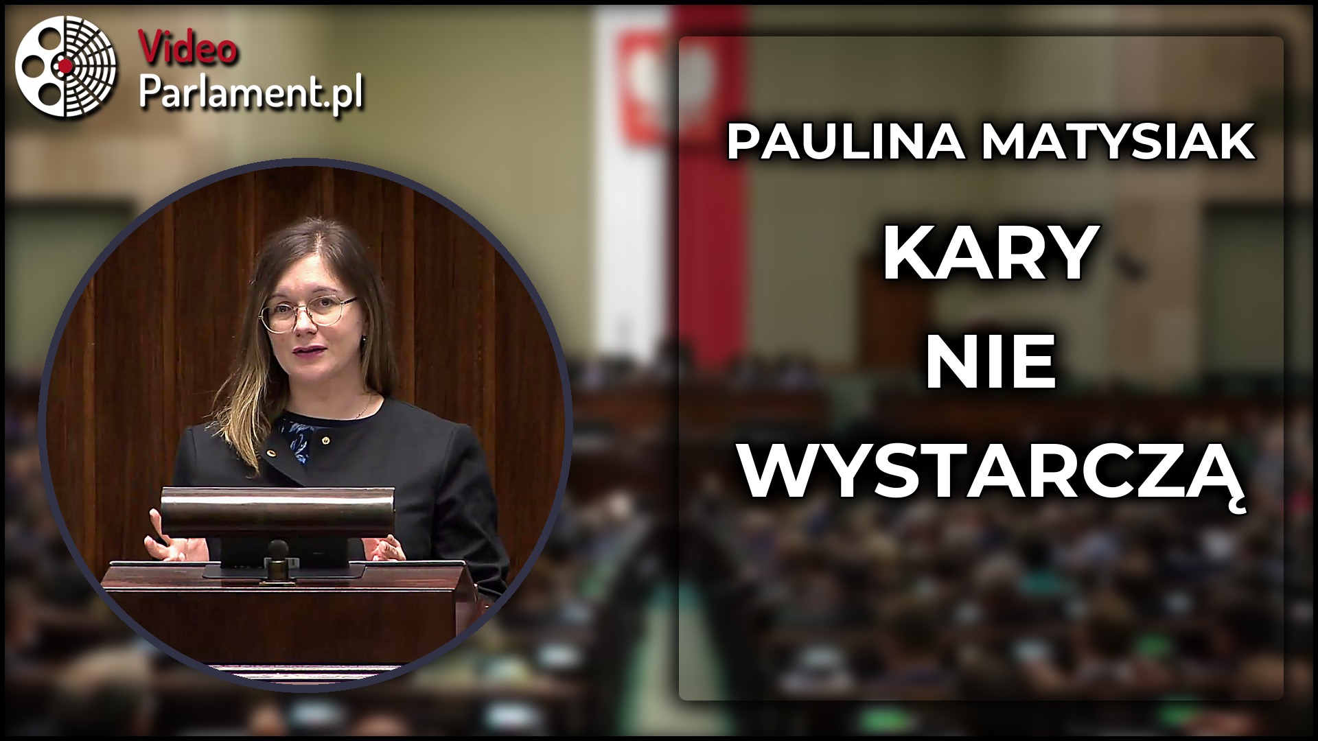 Paulina Matysiak: Same wyższe kary nie wystarczą