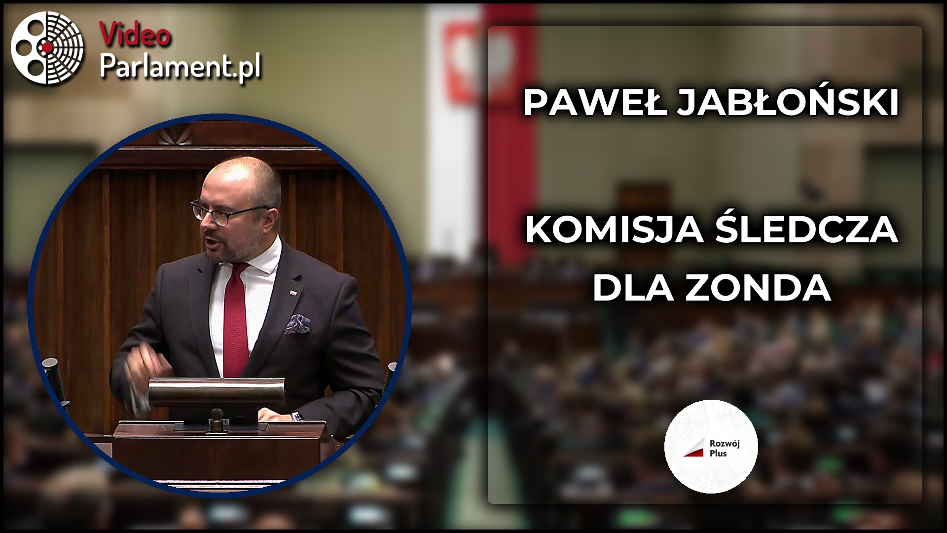 Paweł Jabłoński składa wniosek o komisję śledczą