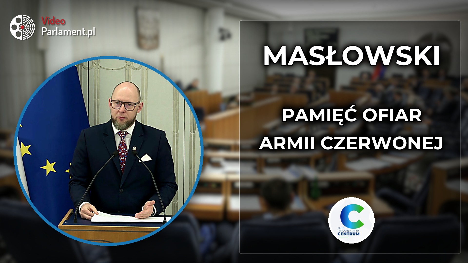 Piotr Masłowski - Senat upamiętnia ofiary Armii Czerwonej