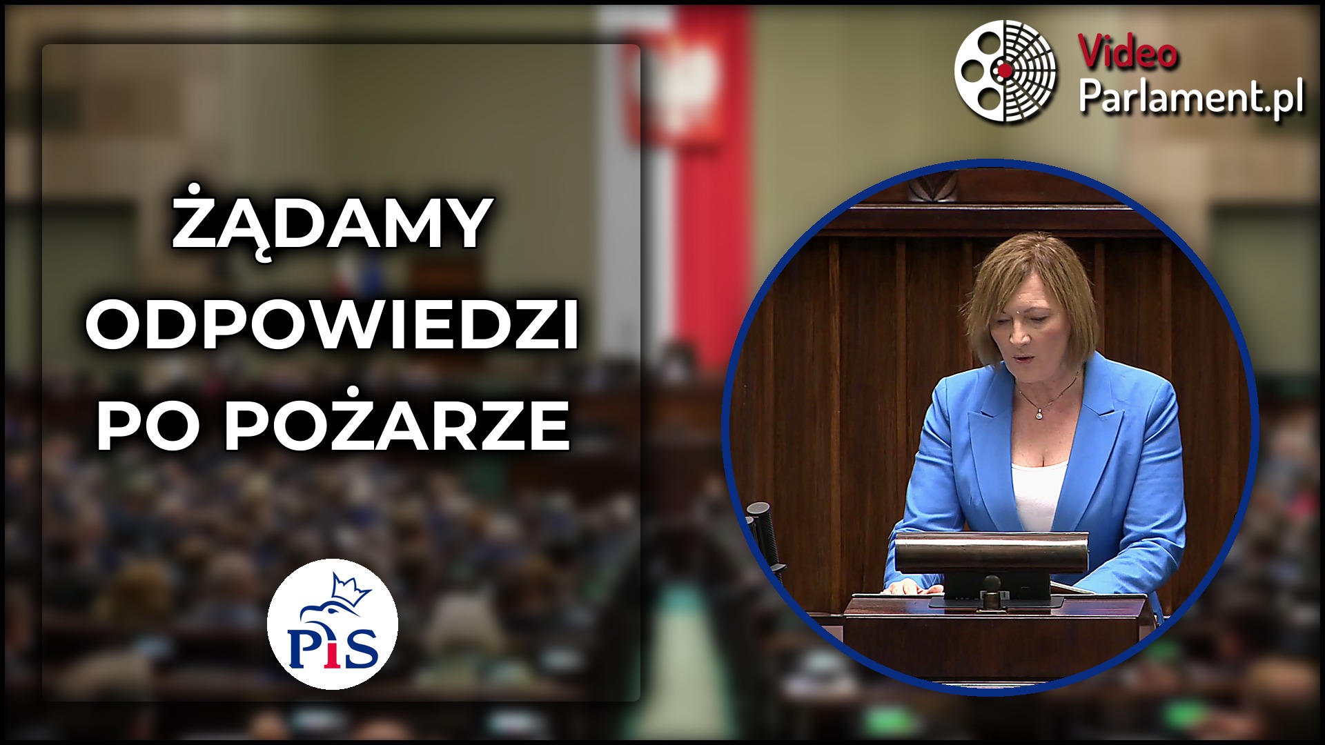 PiS żąda wyjaśnień po pożarze w Puszczy Solskiej