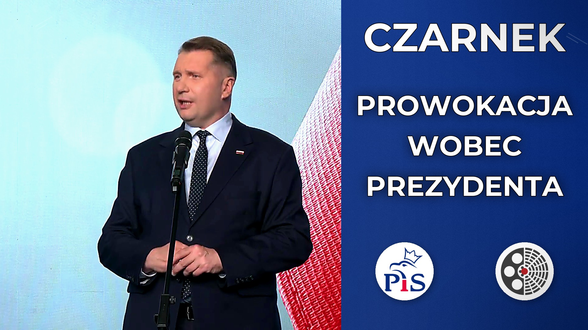 Przemysław Czarnek: To była prowokacja wymierzona w prezydenta