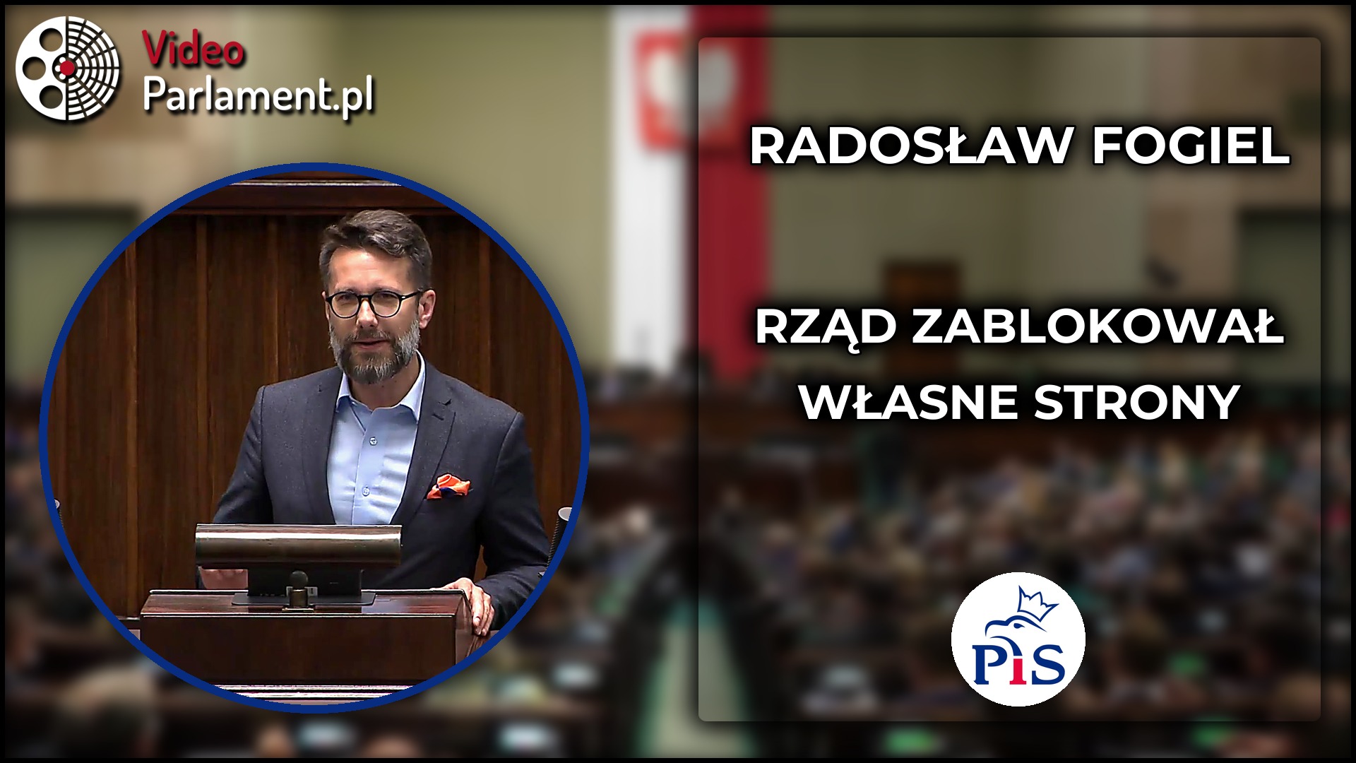 Radosław Fogiel: Rząd zablokował własne strony