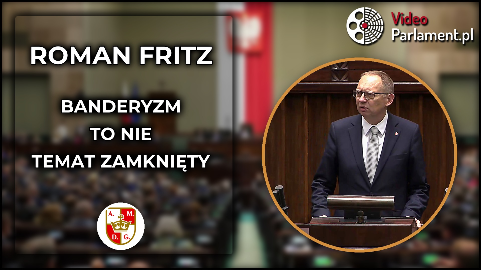 Roman Fritz popiera projekt prezydencki i mówi o banderyzmie