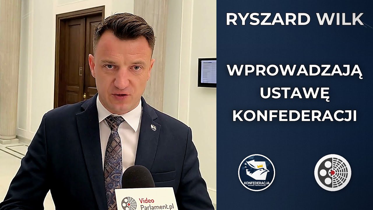 Ryszard Wilk: Ministerstwo wdraża ustawę Konfederacji
