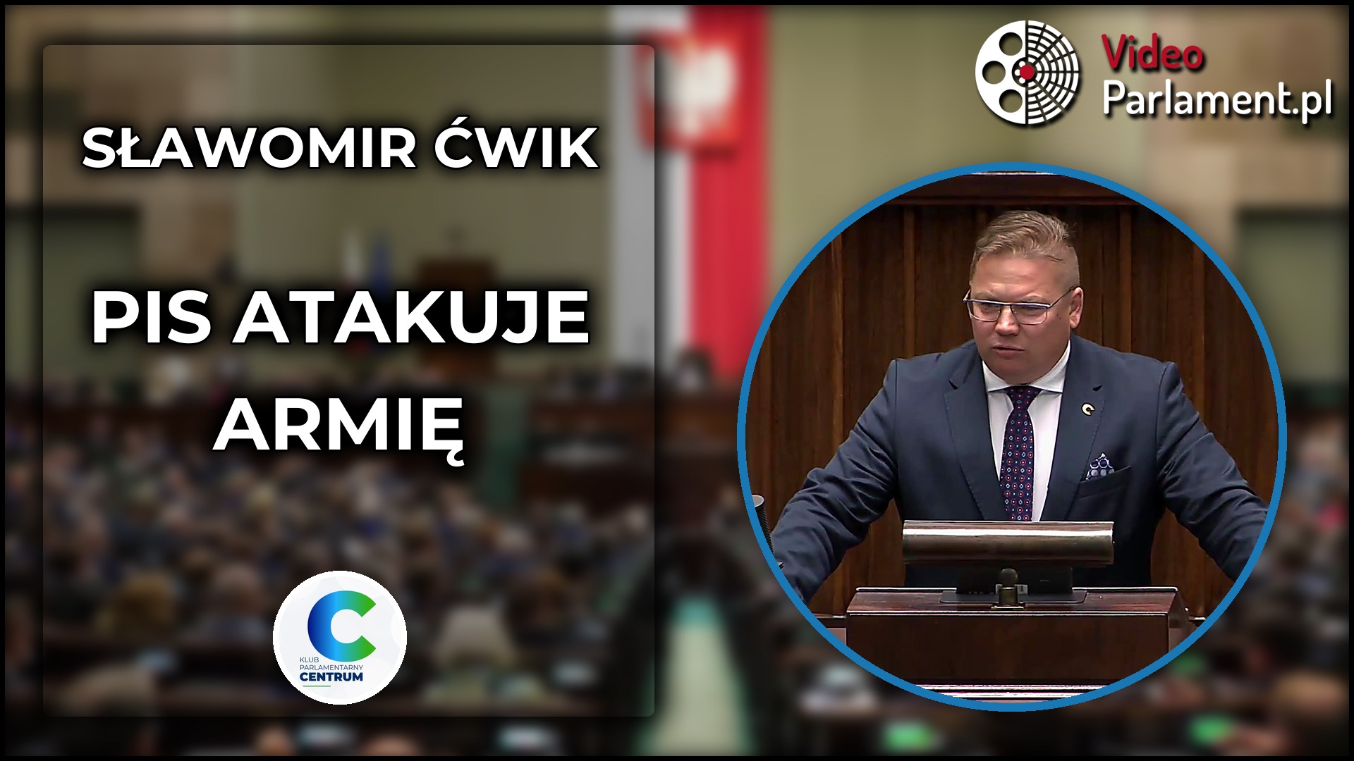 Sławomir Ćwik: PiS atakuje polską armię w czasie wojny