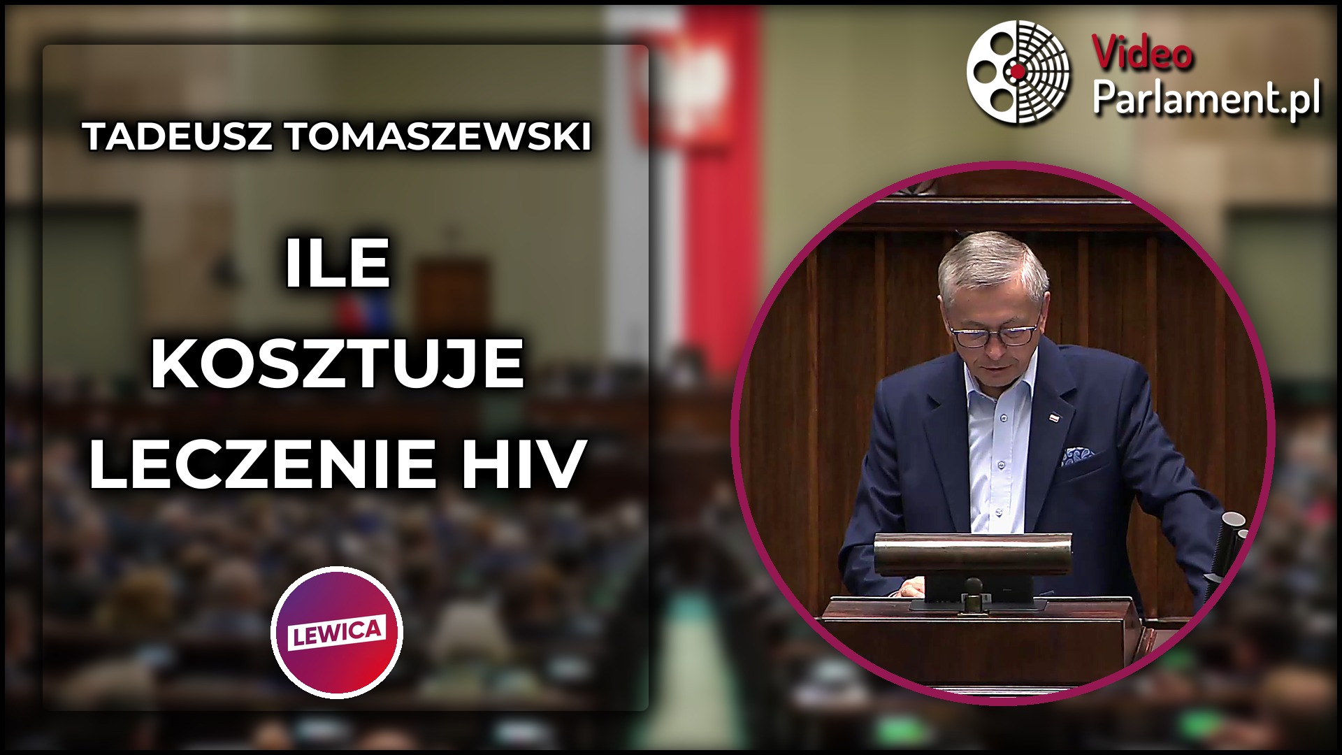Tadeusz Tomaszewski pyta o koszty leczenia HIV i poświadczenia dla medyków z Ukrainy